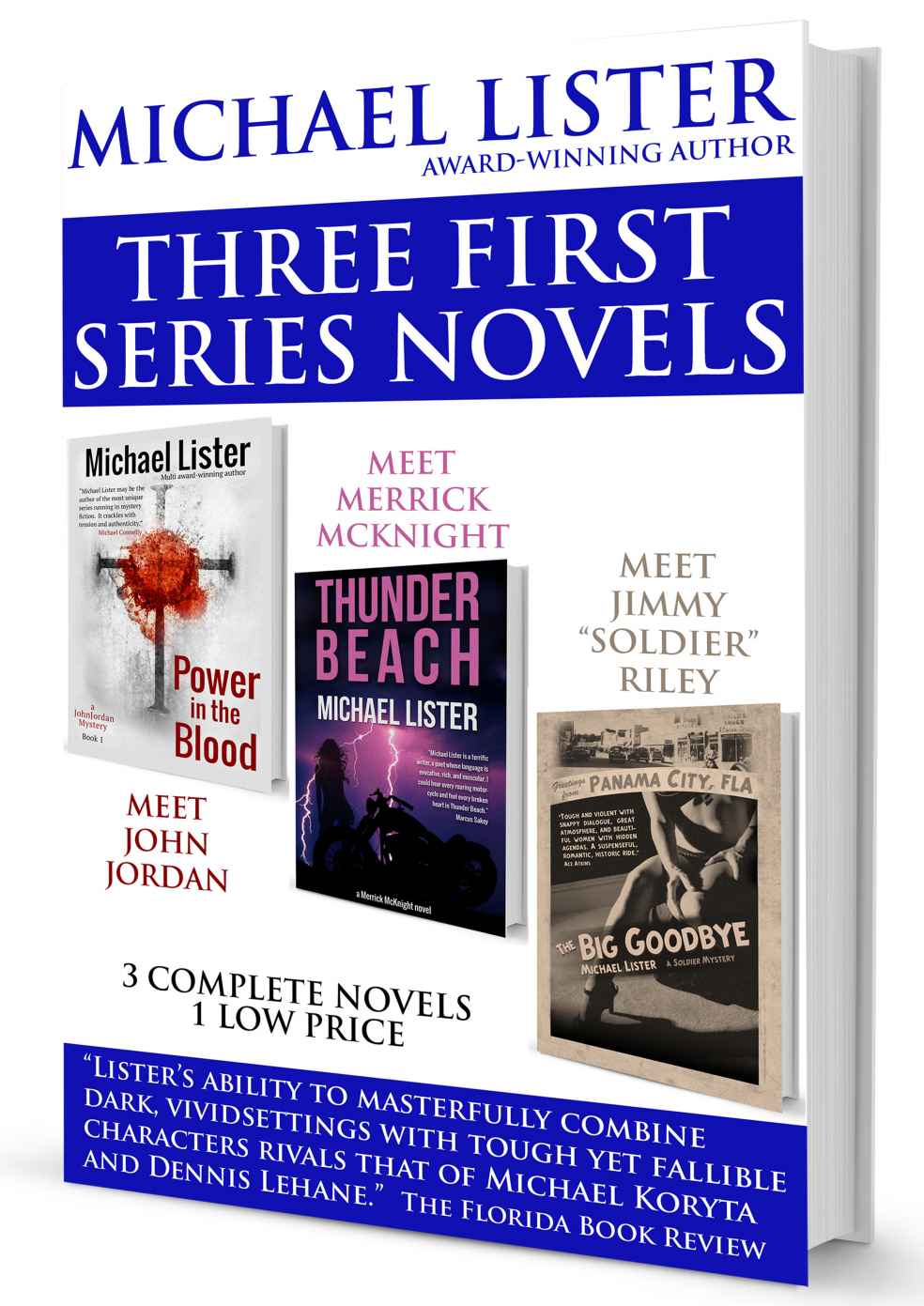 Three First Series Novels Mystery 13 Power In The Blood The Big Goodbye Thunder Beach Michael Lister