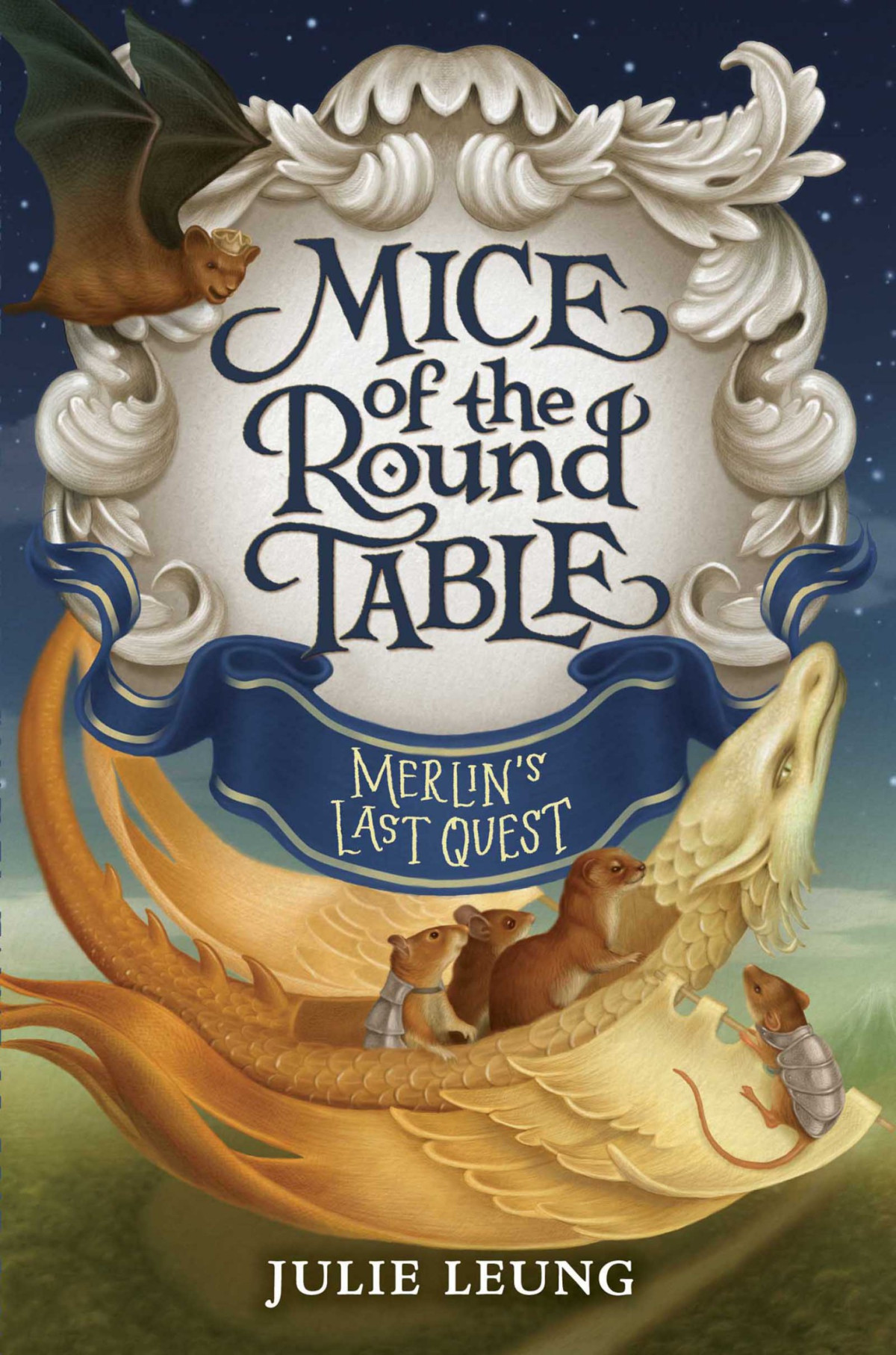 Mice Of The Round Table 03 Merlins Last Quest Leung Julie