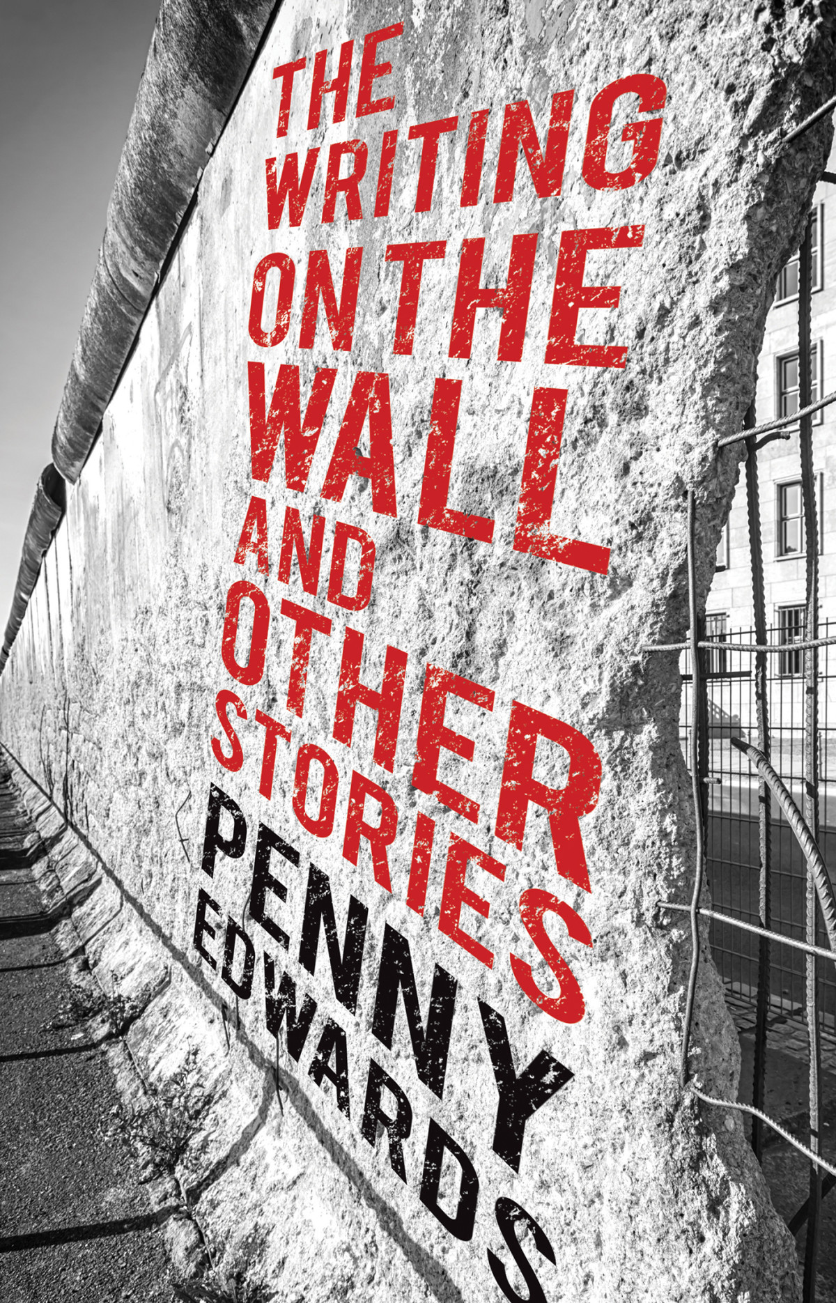 The Writing On The Wall And Other Stories Edwards Penny