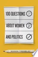 100 Questions About Women And Politics Manon Tremblay