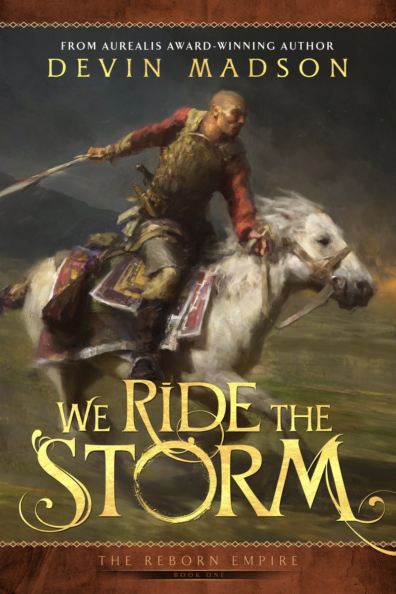 The Reborn Empire 01 We Ride The Storm Madson Devin