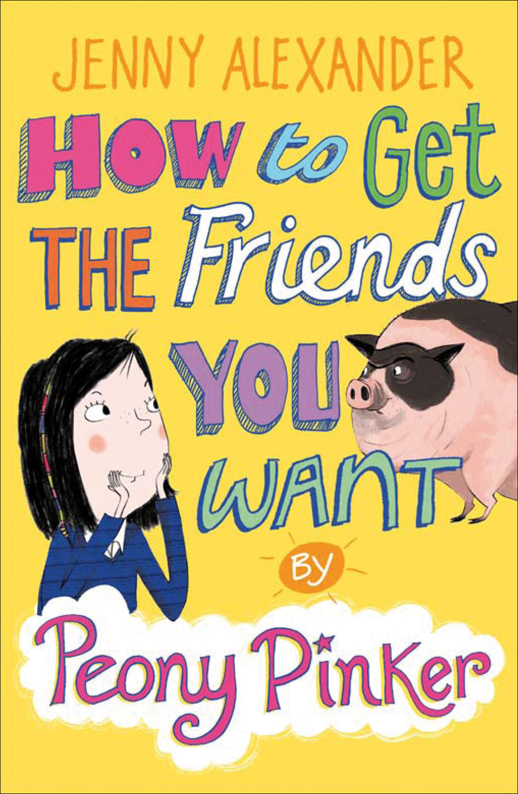 Peony Pinker 03 How To Get The Friends You Want Alexander