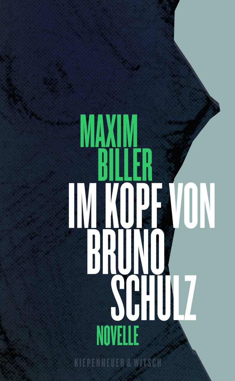 Im Kopf Von Bruno Schulz Maxim Biller
