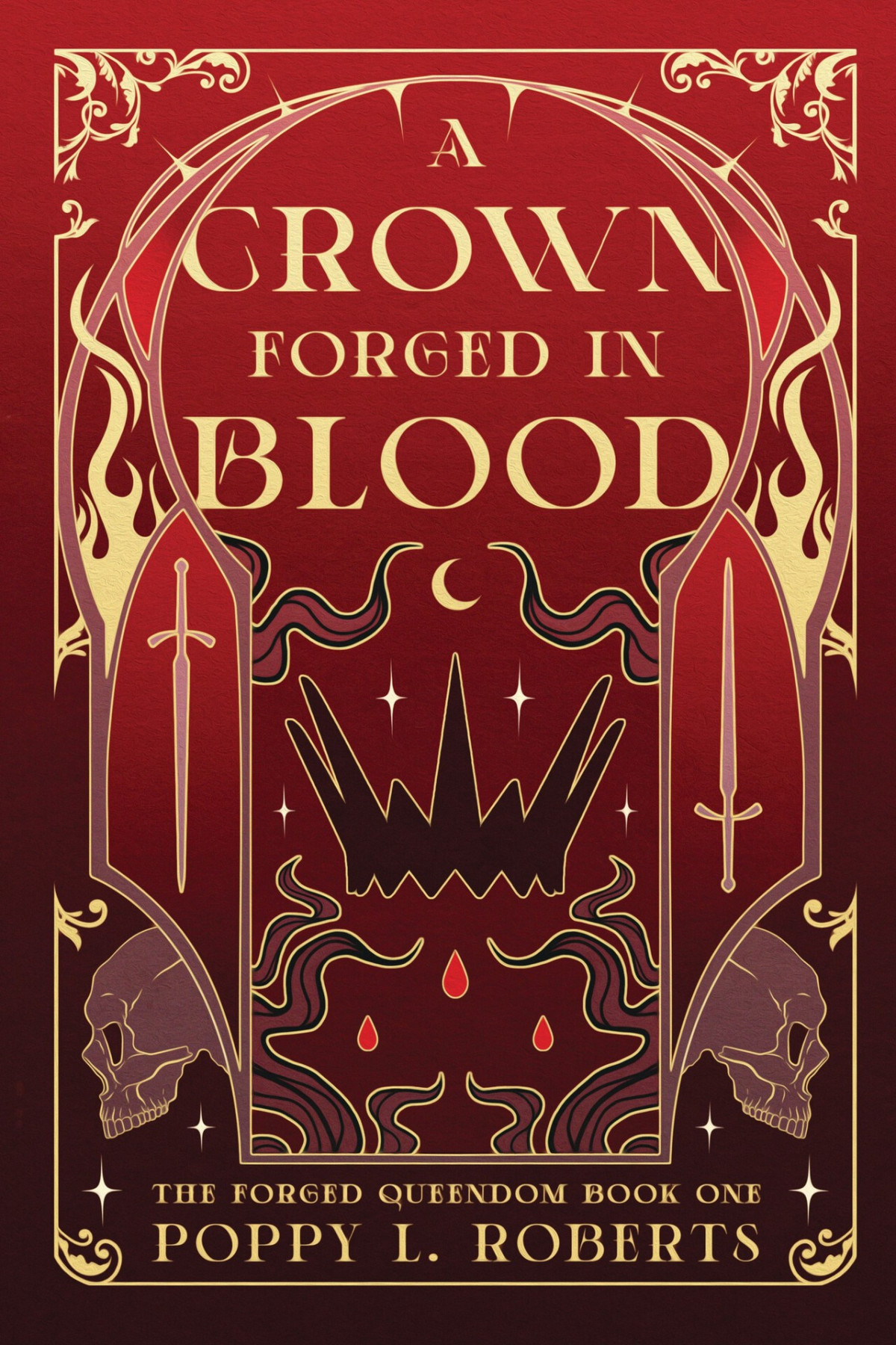 A Crown Forged In Blood Poppy L Roberts