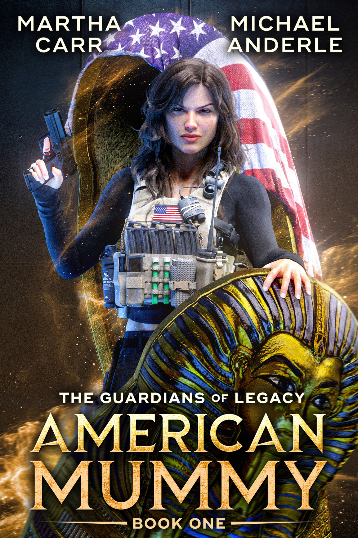 American Mummy The Guardians Of Legacy Book 1 Martha Carr Michael Anderle