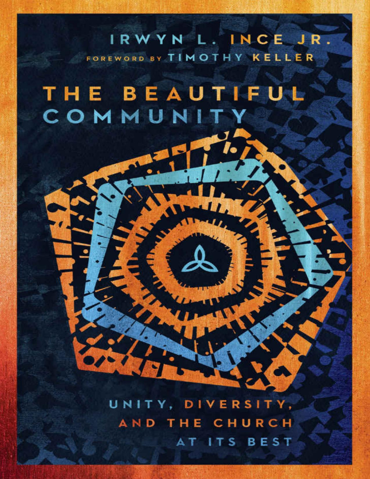 The Beautiful Community Ince Jr Irwyn L