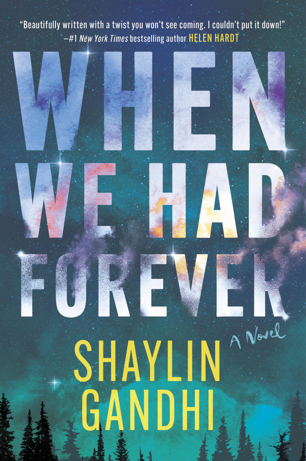When We Had Forever Shaylin Gandhi