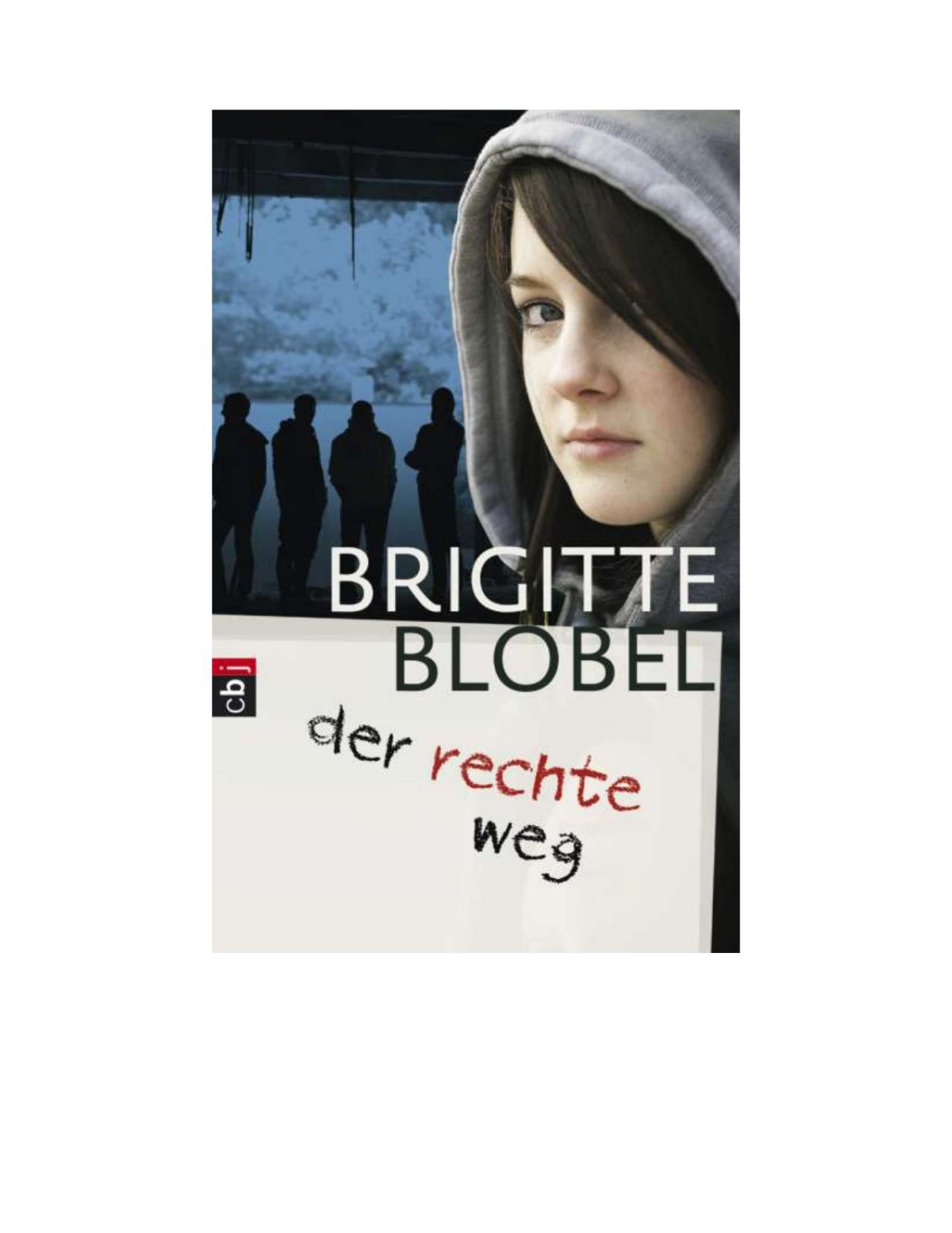 Der Rechte Weg Blobel Brigitte