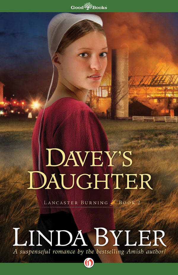 Lancaster Burning 02 Daveys Daughter Byler Linda