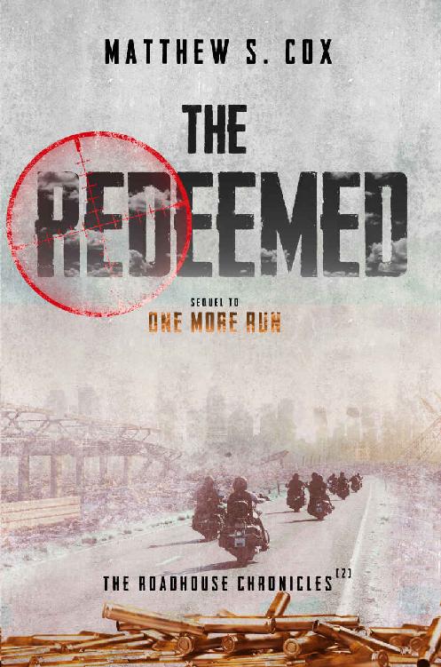 Roadhouse Chronicles 02 The Redeemed Cox Matthew S