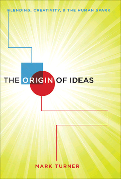 The Origin Of Ideas Turner Mark