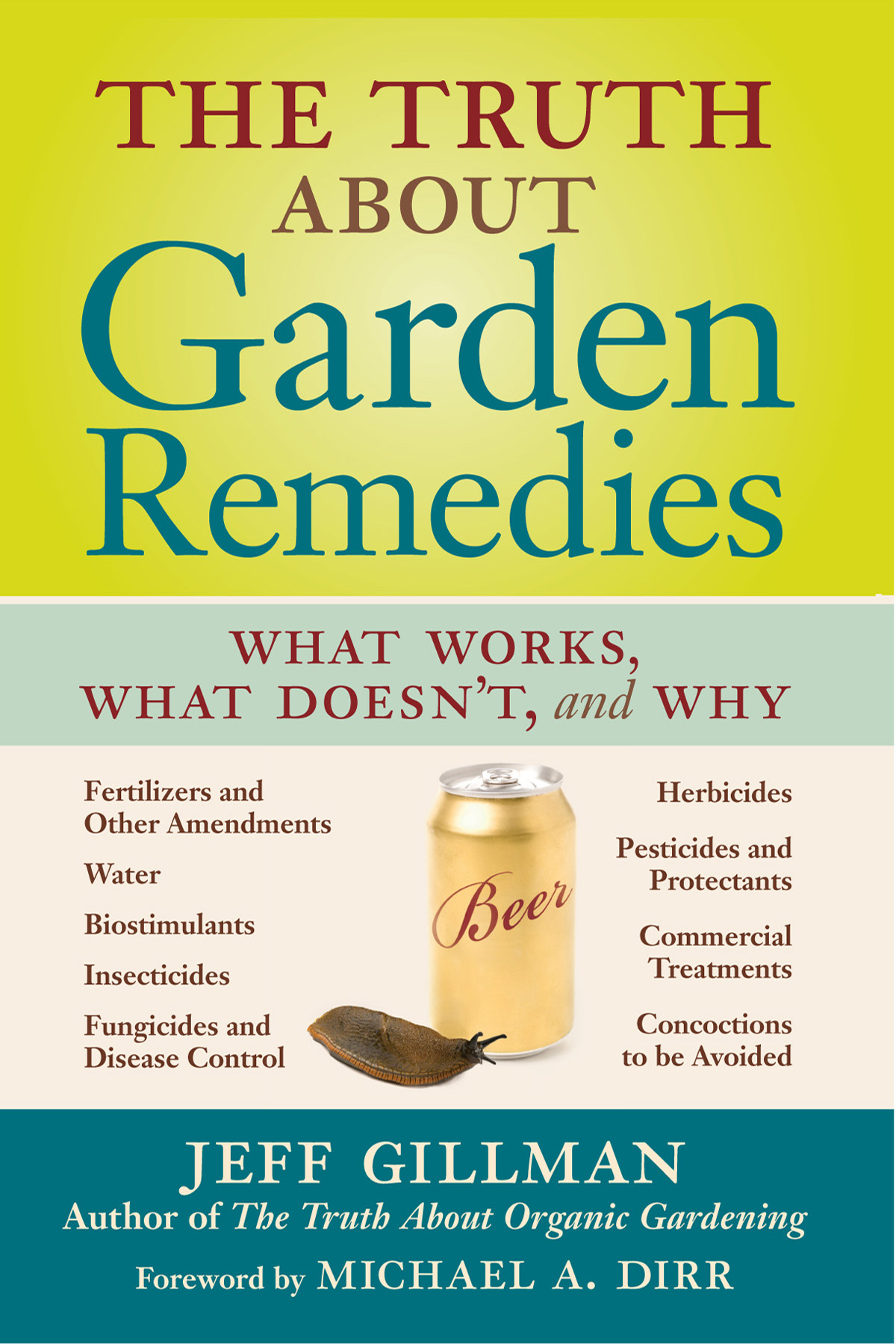 The Truth About Garden Remedies Jeff Gillman