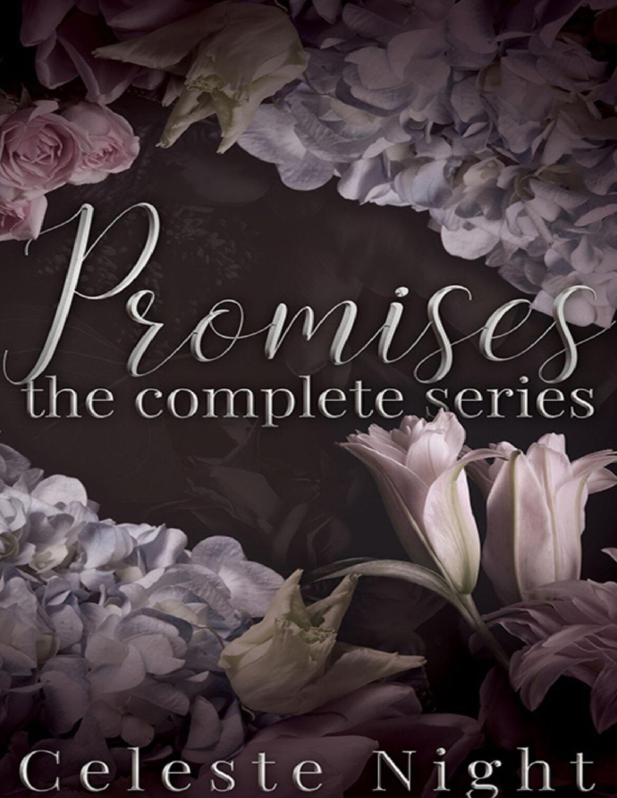 Promises The Complete Series Celeste Night