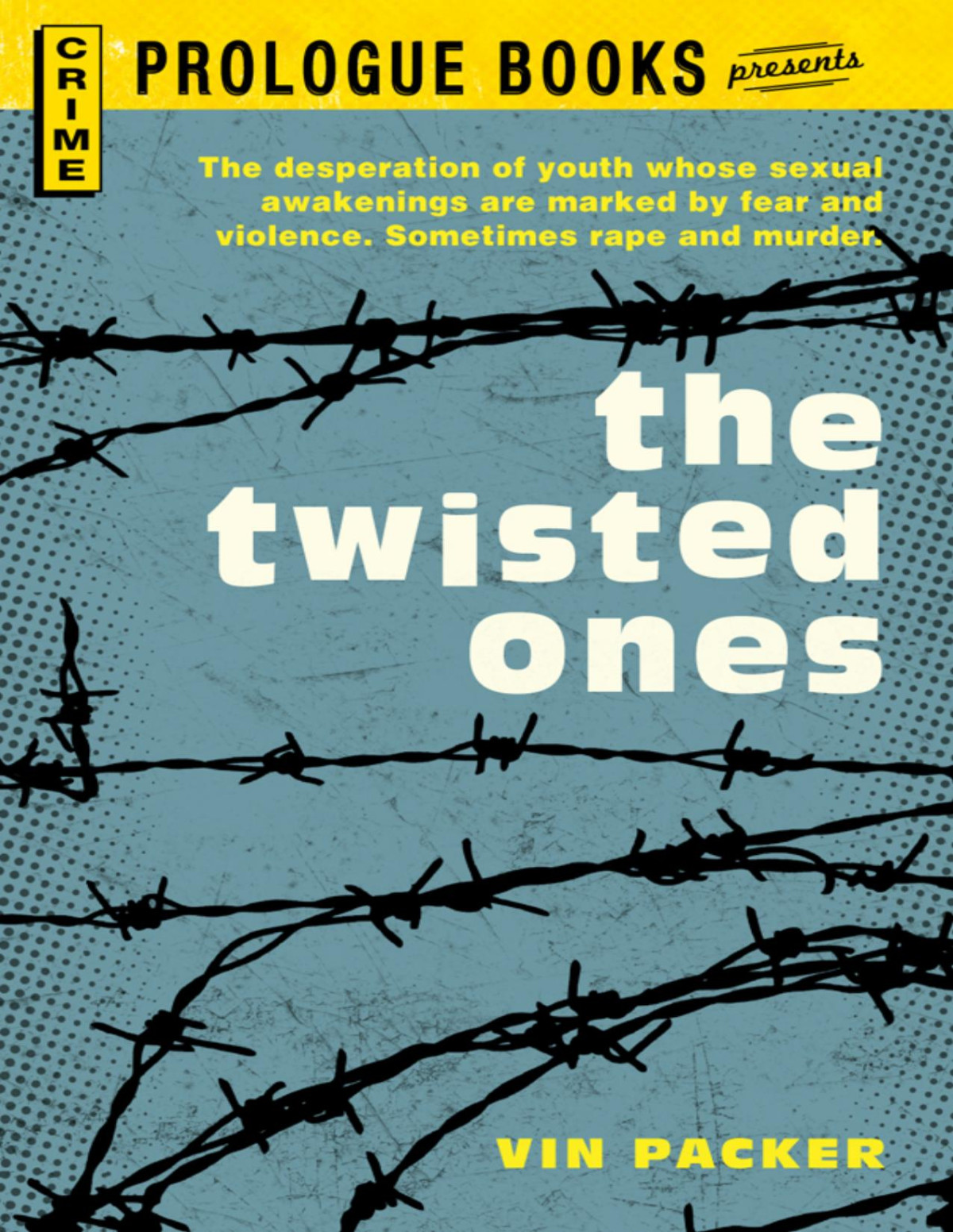 The Twisted Ones Vin Packer