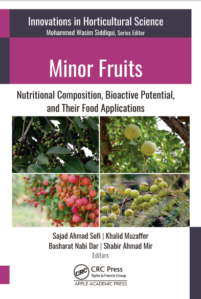 Minor Fruits Nutritional Composition Bioactive Potential And Their Food Applications First Edition First Edition Sajad Ahmad Sofi