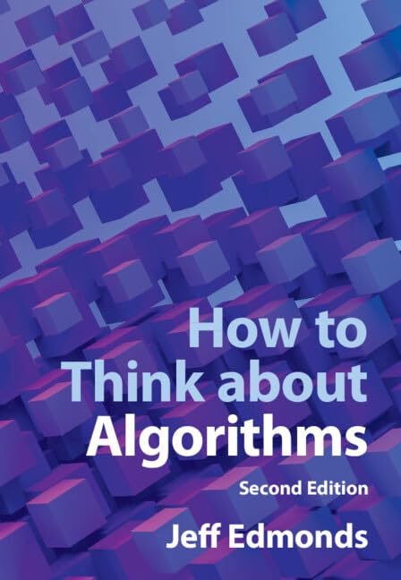 How To Think About Algorithms 2ed 2nd Edition Jeff Edmonds