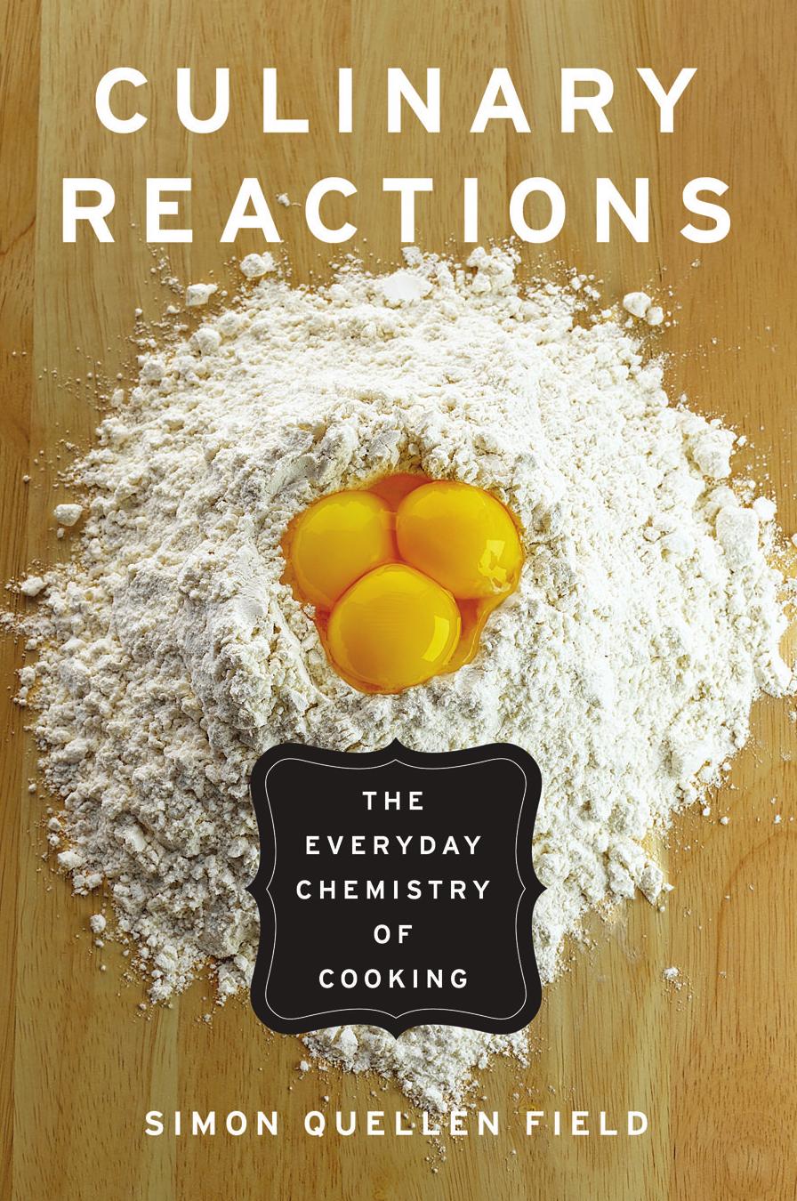 Culinary Reactions Simon Quellen Field