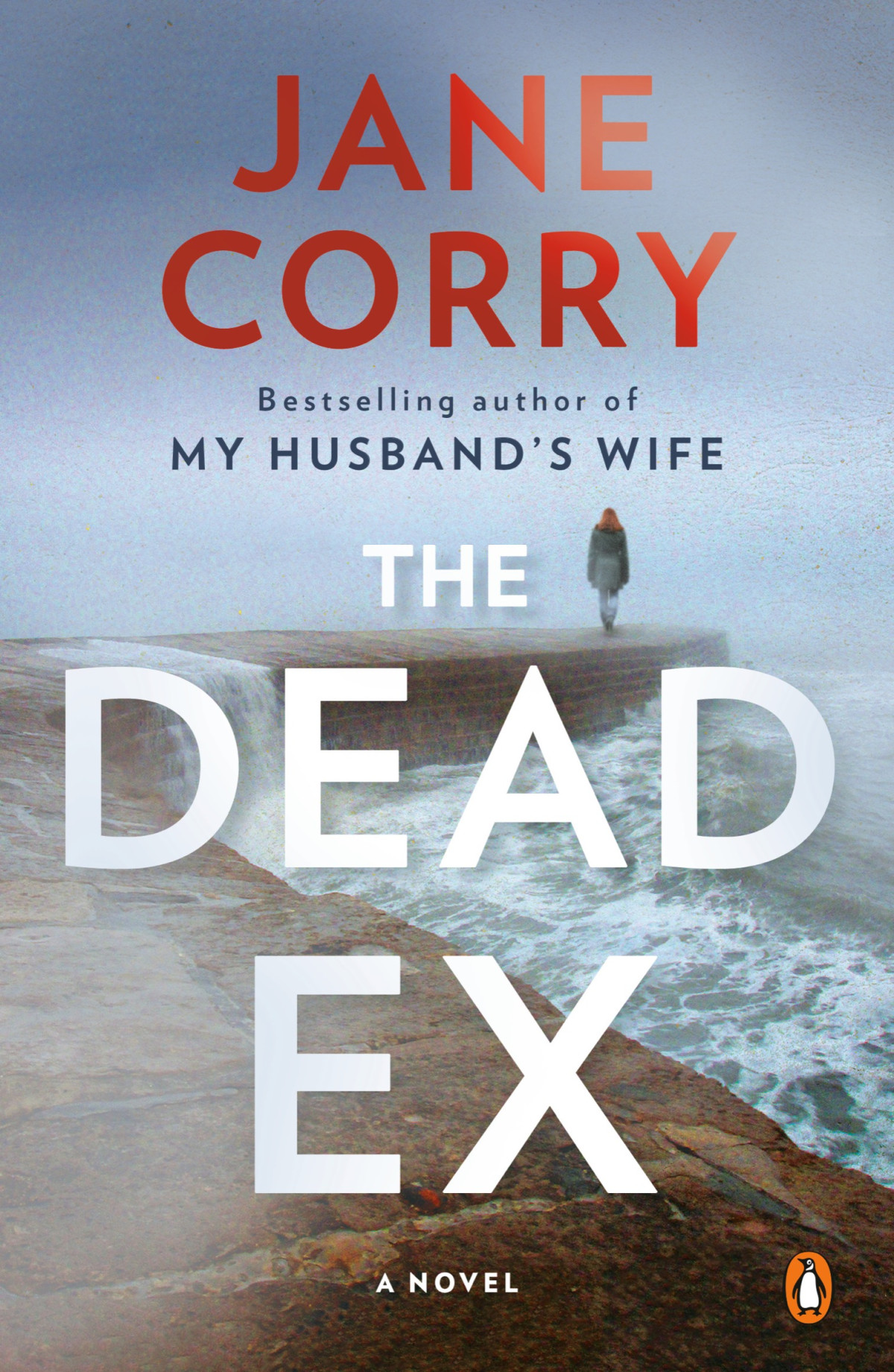 The Dead Ex A Novel Jane Corry