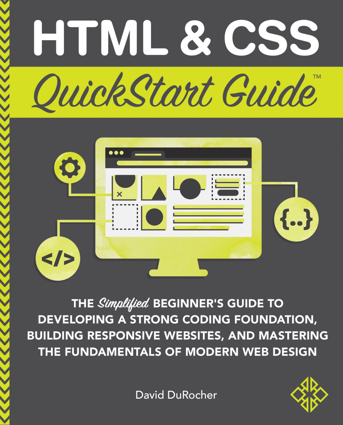 Html Css Quickstart Guide David Durocher