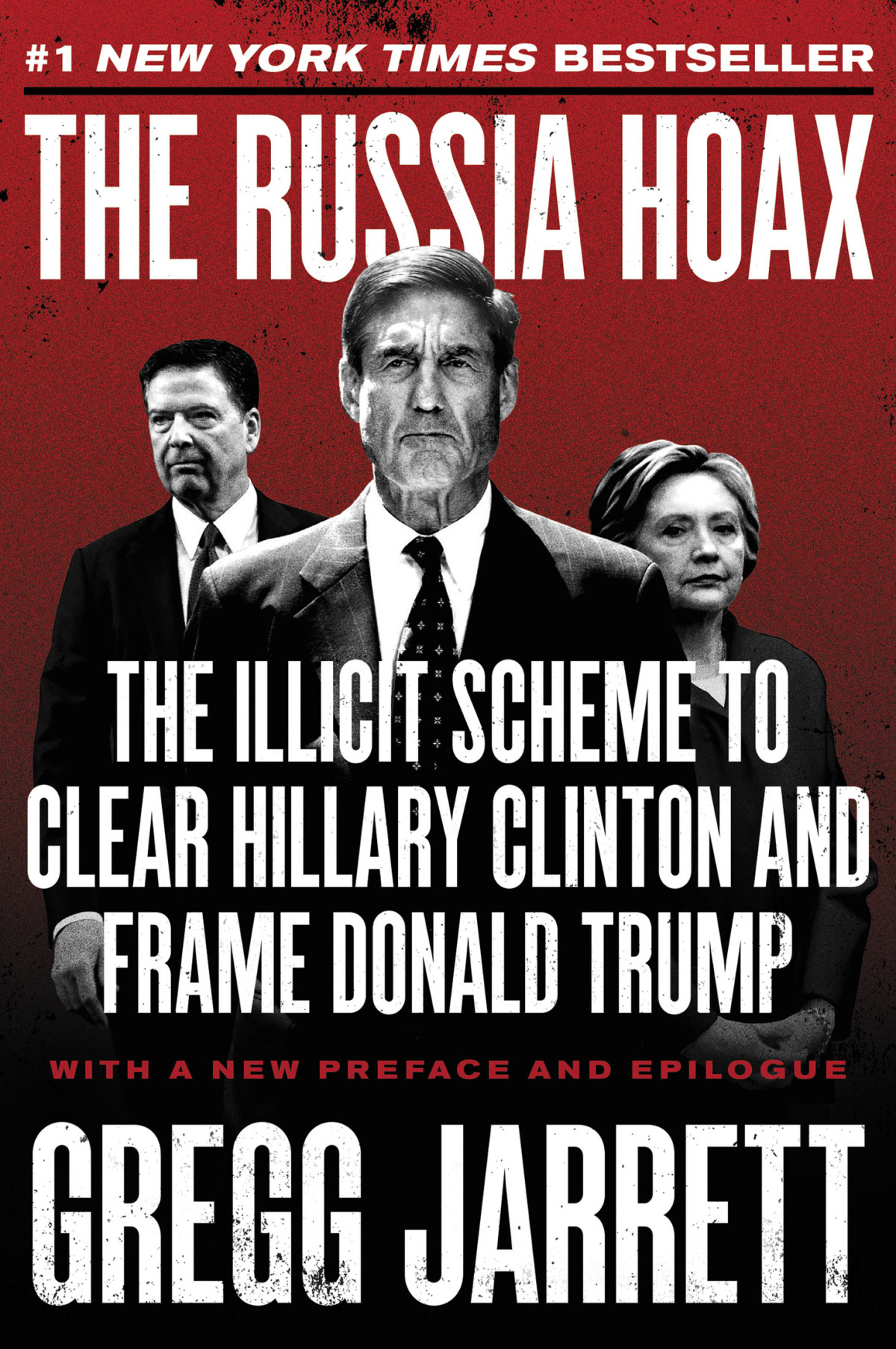 The Russia Hoax Gregg Jarrett