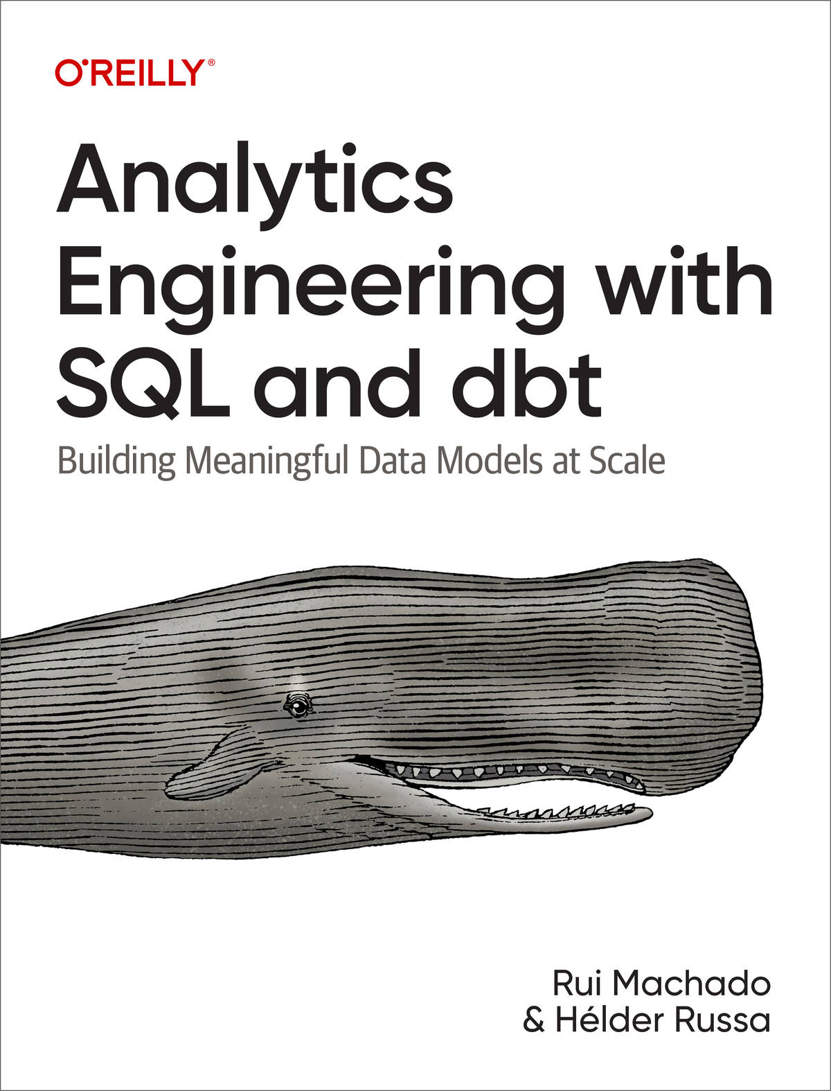 Analytics Engineering With Sql And Dbt Rui Pedro Machado