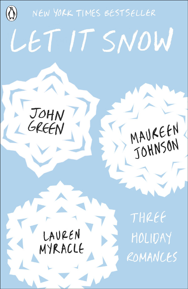 Let It Snow John Green Maureen Johnson Lauren Myracle