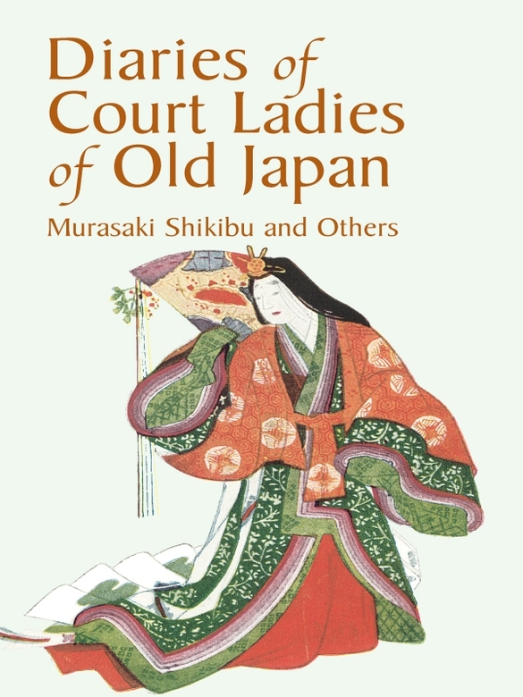 Diaries Of Court Ladies Of Old Japan Shikibu Murasaki