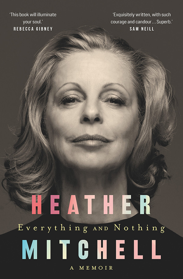 Everything And Nothing Heather Mitchell