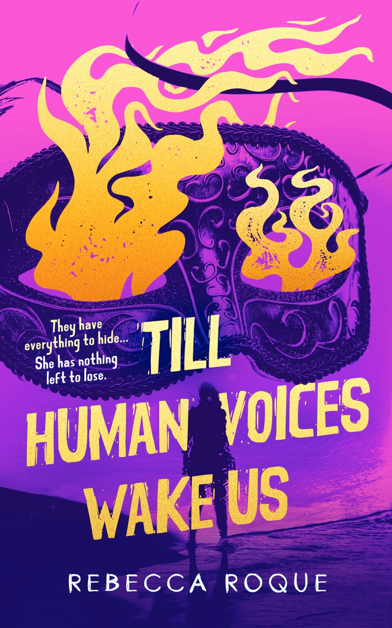 Till Human Voices Wake Us Rebecca Roque