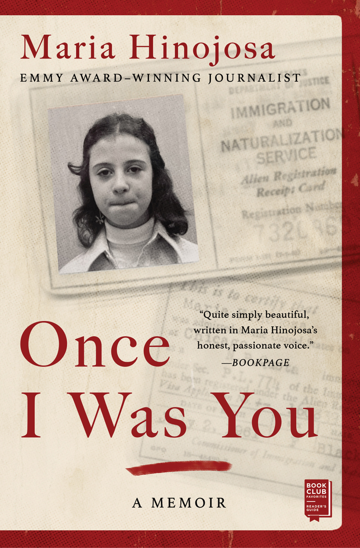Once I Was You A Memoir A Memoir Maria Hinojosa