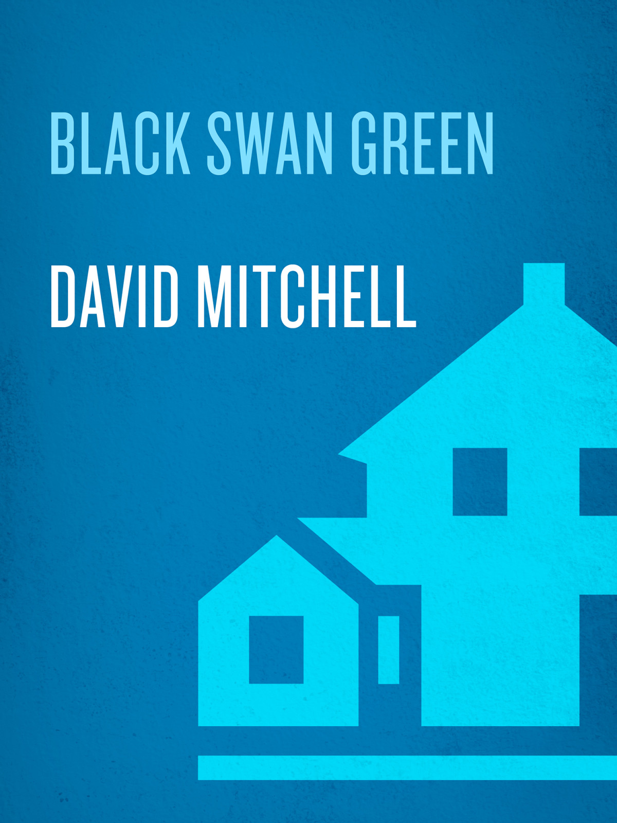Black Swan Green David Mitchell