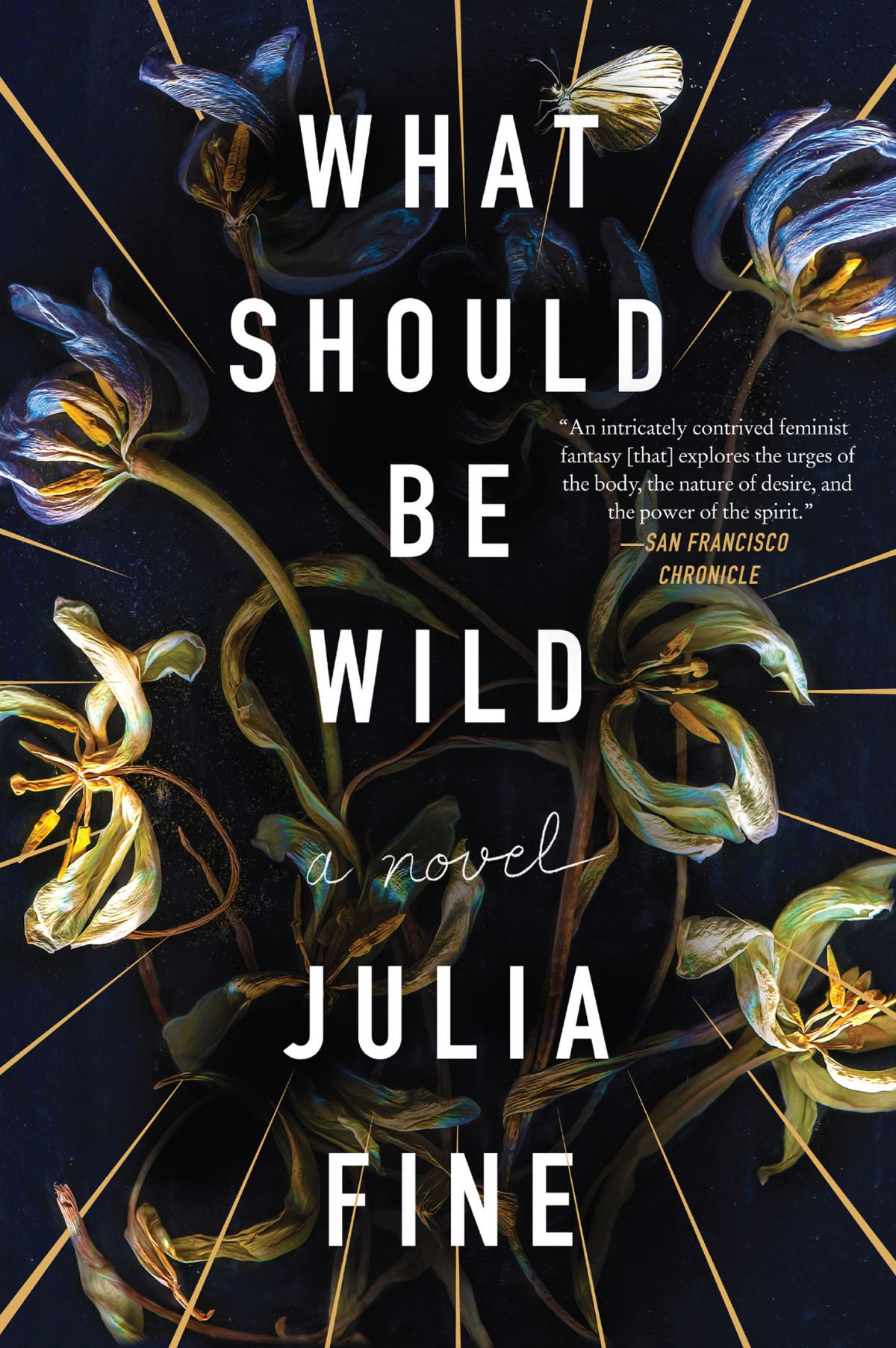 What Should Be Wild Julia Fine