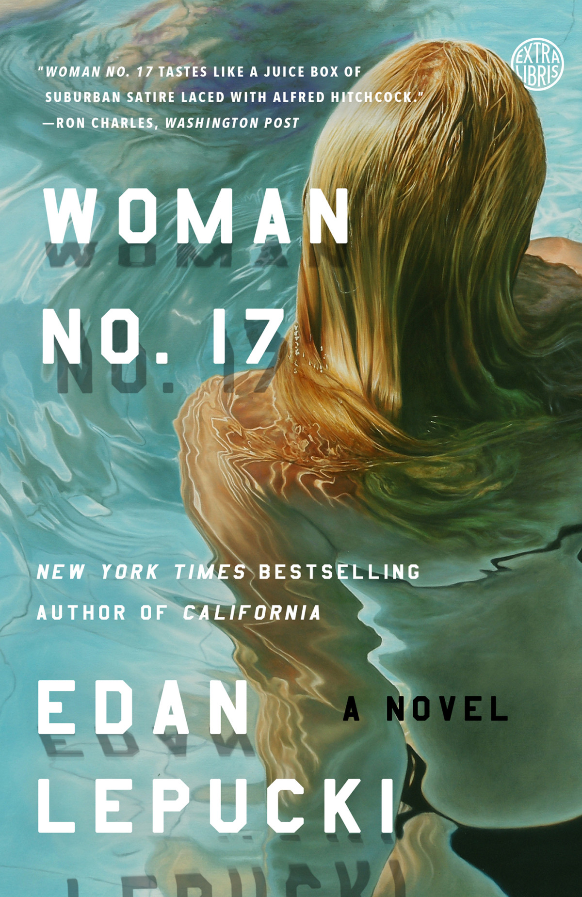 Woman No 17 A Novel Edan Lepucki