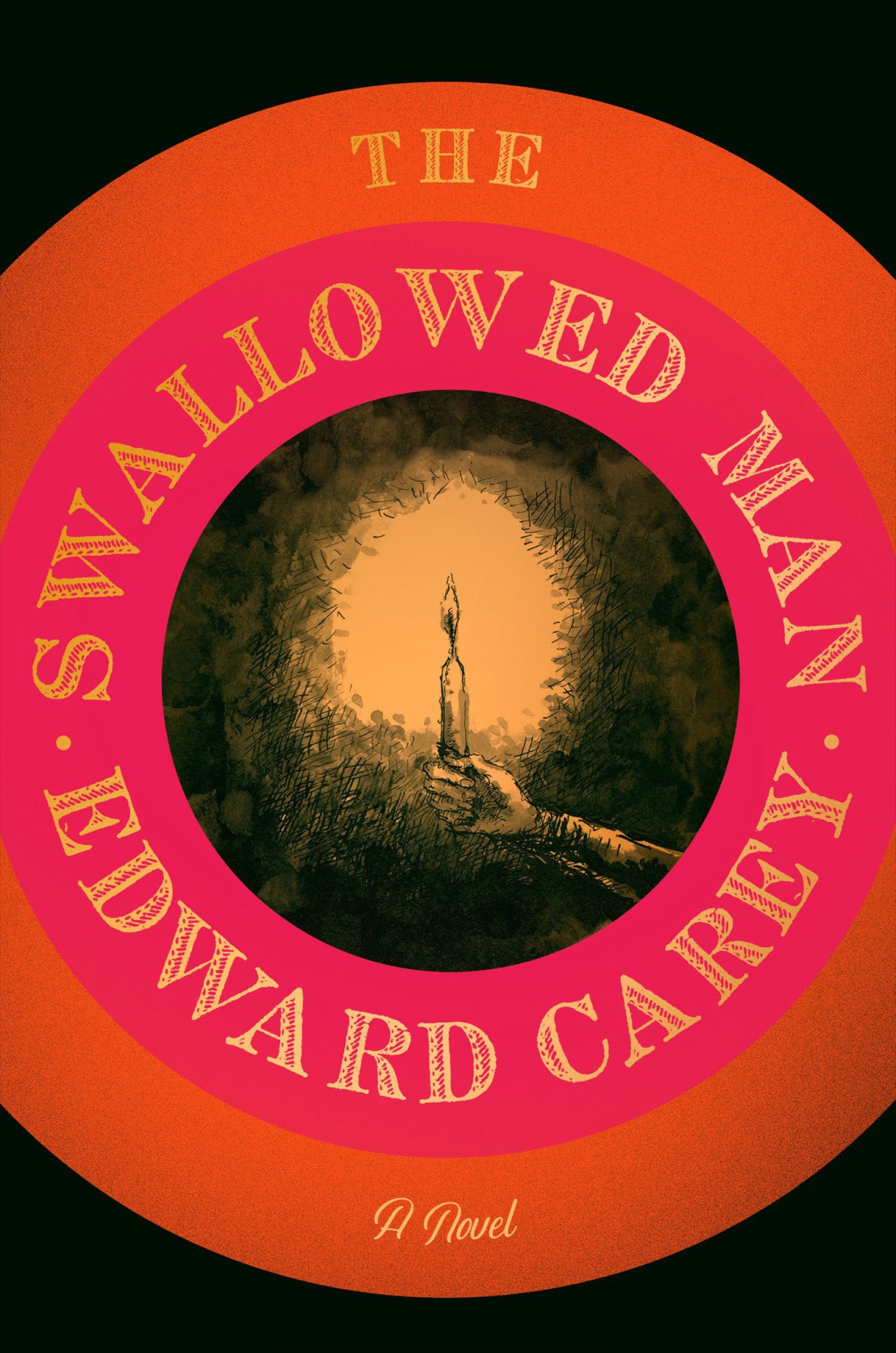 The Swallowed Man A Novel Edward Carey
