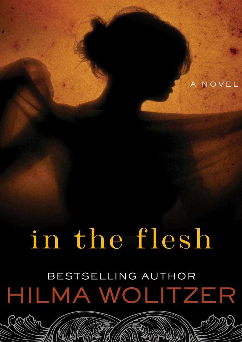 In The Flesh Hilma Wolitzer