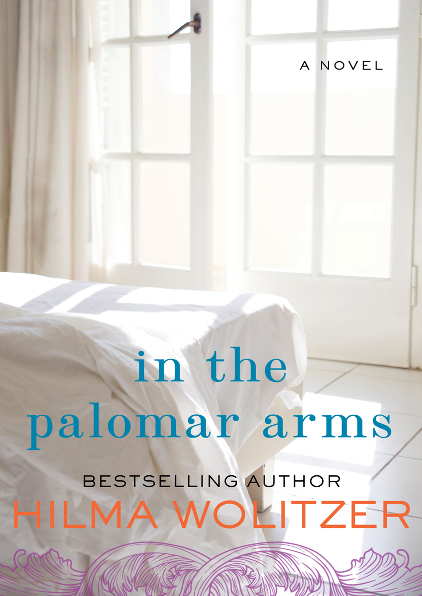 In The Palomar Arms Hilma Wolitzer