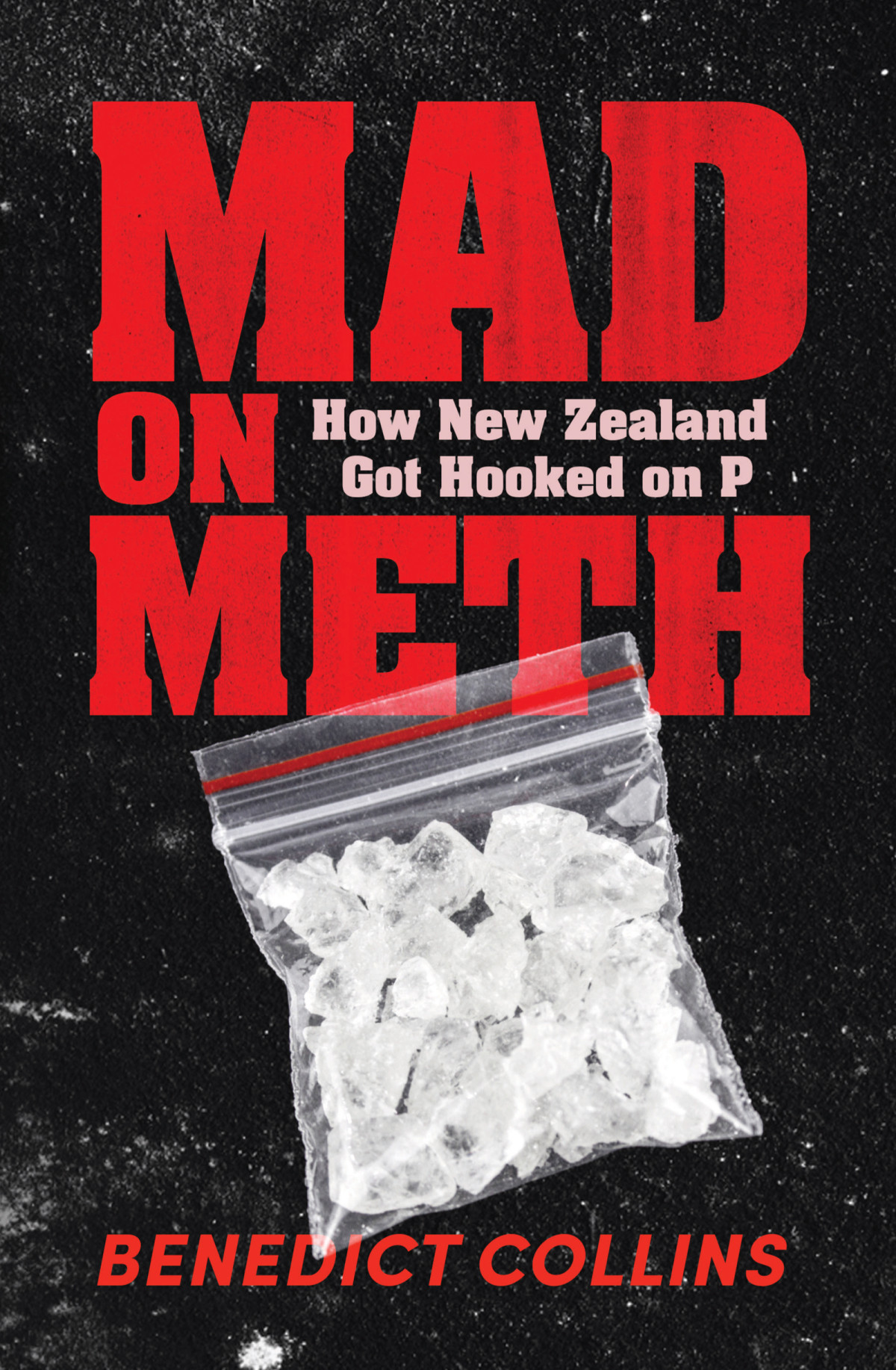 Mad On Meth Benedict Collins