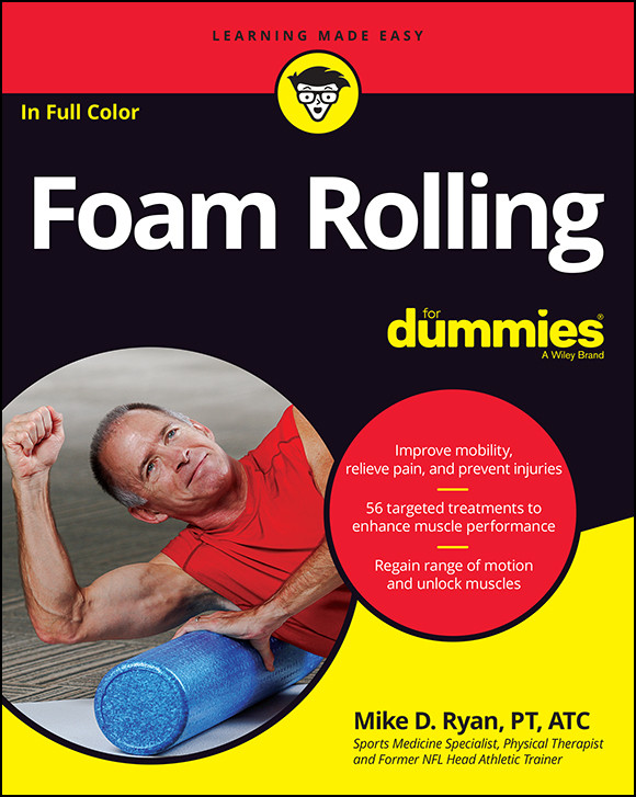 Foam Rolling For Dummies Mike D Ryan