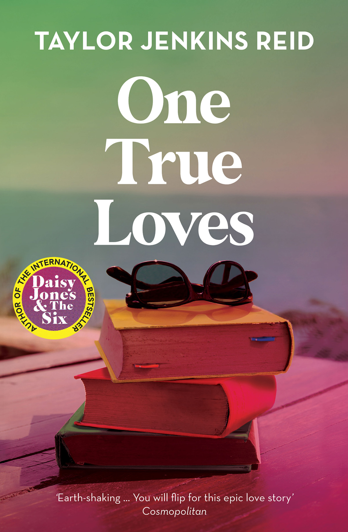 One True Loves Taylor Jenkins Reid