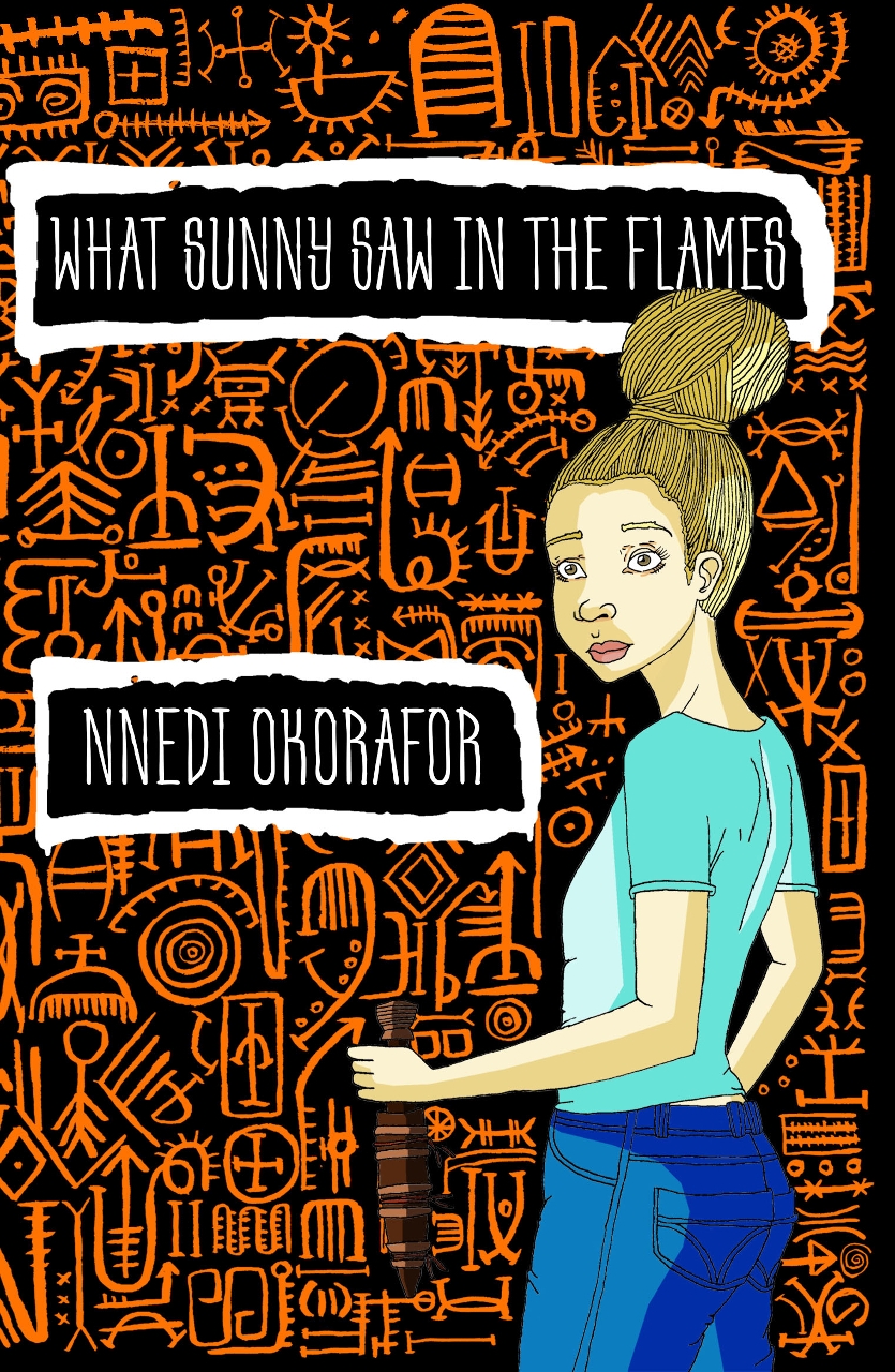 What Sunny Saw In The Flames Nnedi Okorafor