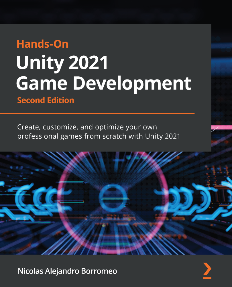 Handson Unity 2021 Game Development Nicolas Alejandro Borromeo