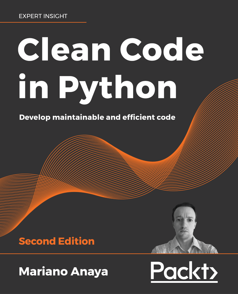 Clean Code In Python Mariano Anaya