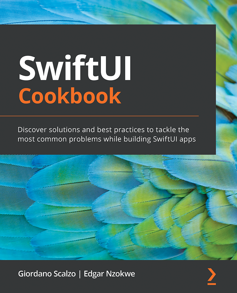Swiftui Cookbook Giordano Scalzo
