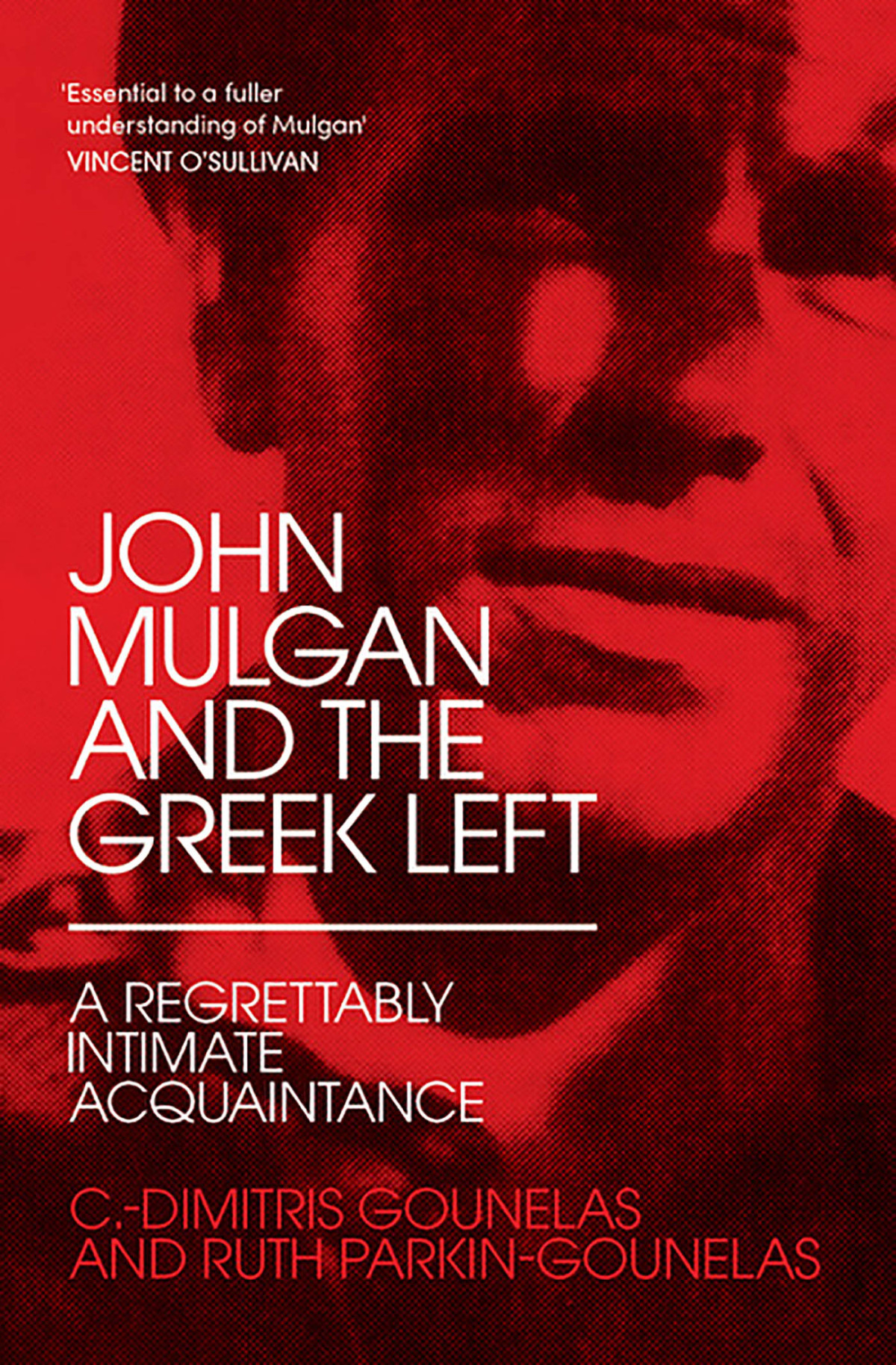 John Mulgan And The Greek Left Ruth Parkingounelas