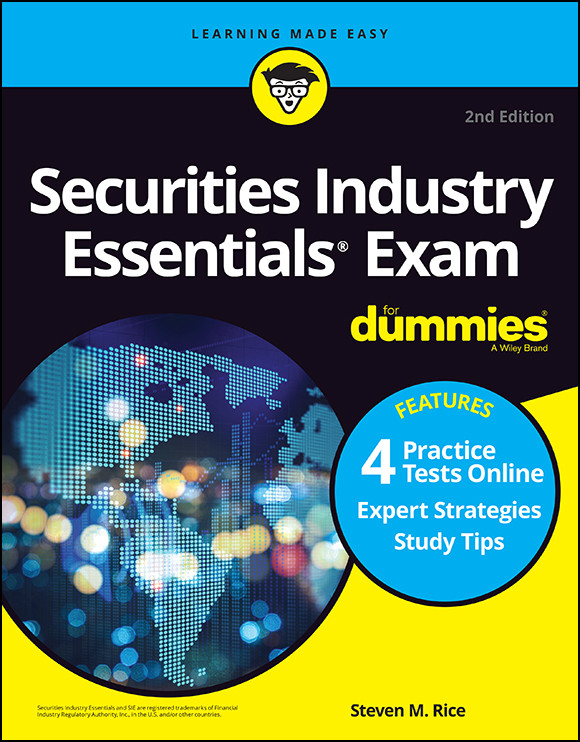 Securities Industry Essentials Exam For Dummies With Online Practice Tests Steven M Rice