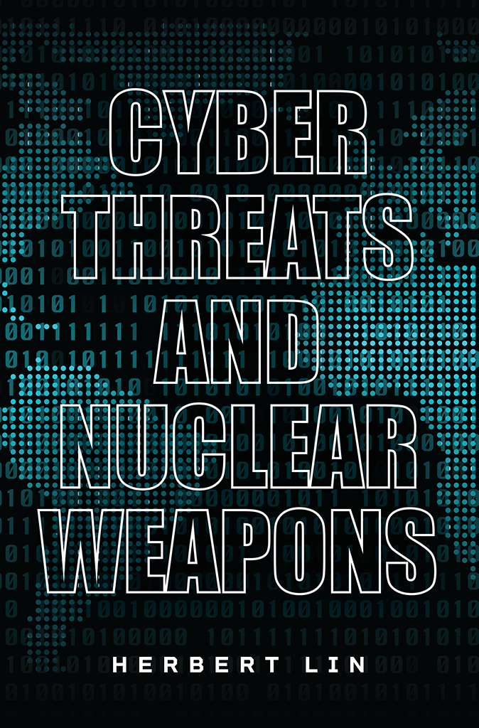 Cyber Threats And Nuclear Weapons Herbert Lin