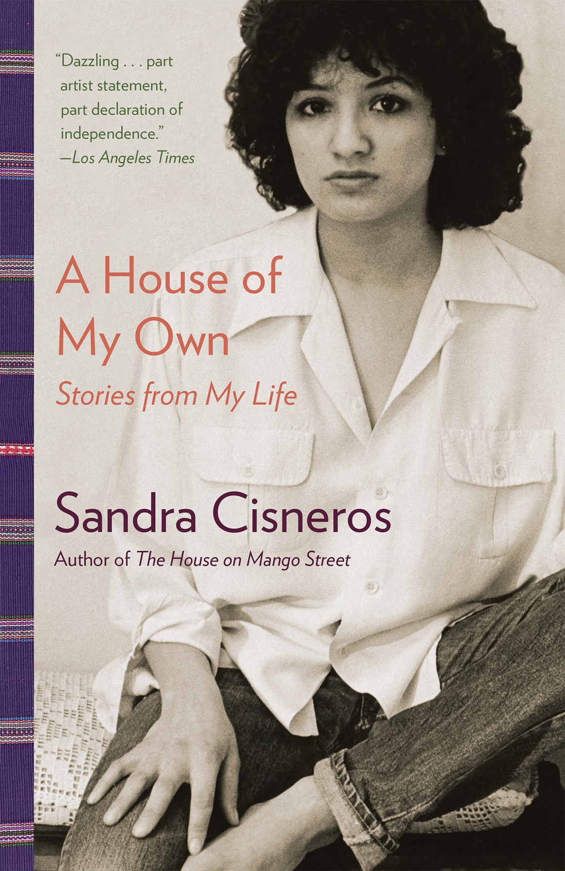 A House Of My Own Sandra Cisneros