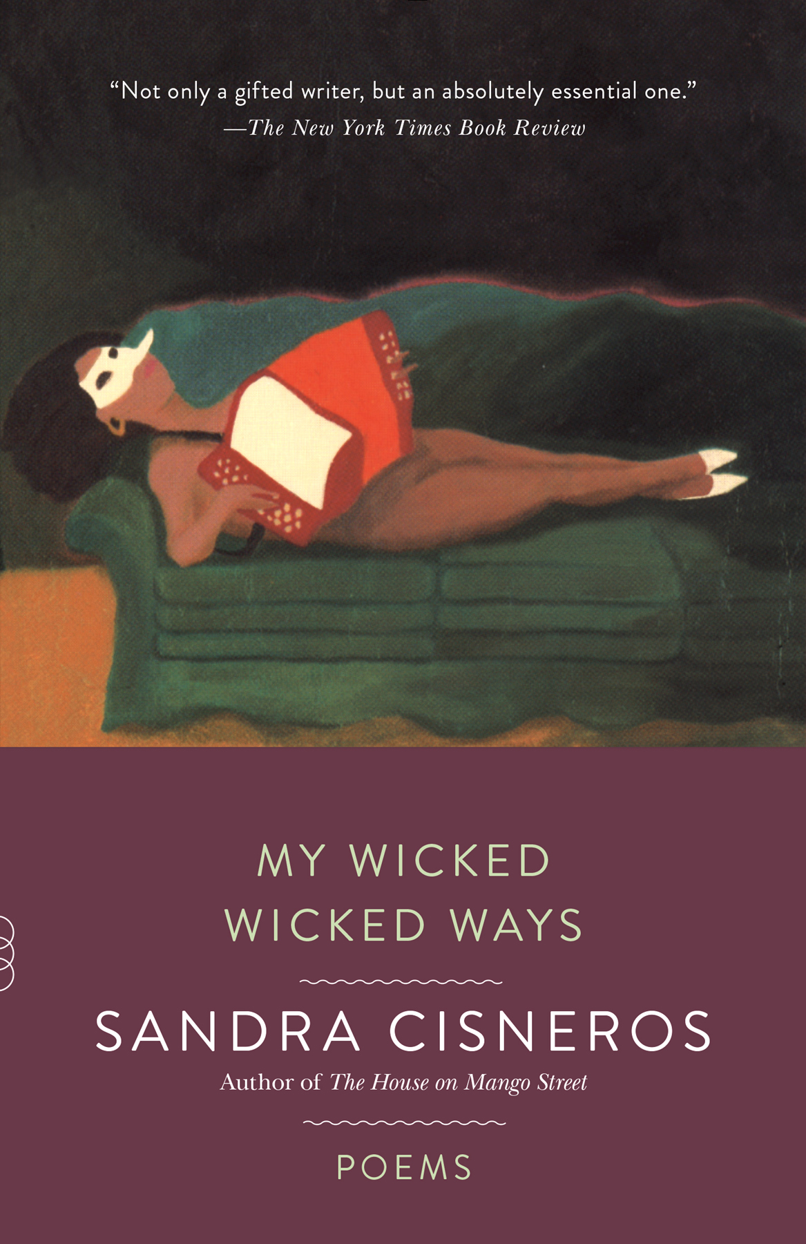 My Wicked Wicked Ways Sandra Cisneros