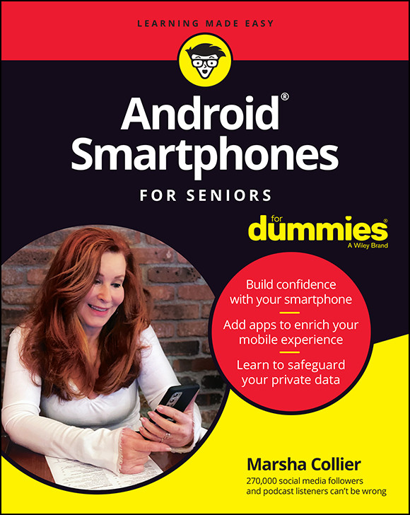 Android Smartphones For Seniors For Dummies Marsha Collier