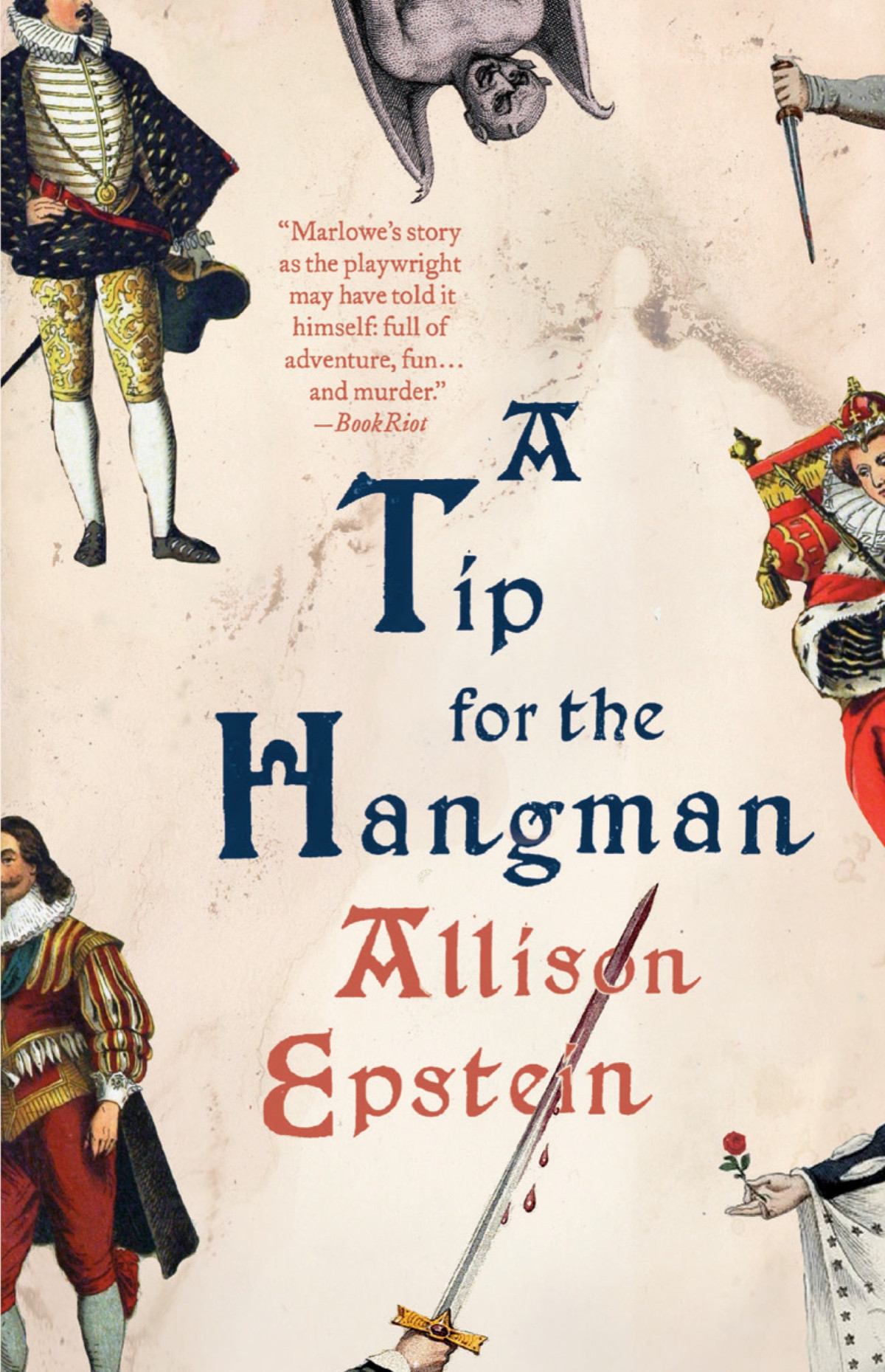 A Tip For The Hangman A Novel Allison Epstein